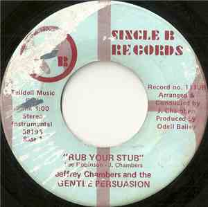 Jeffrey Chambers And The Gentle Persuasion  - Rub Your Stub