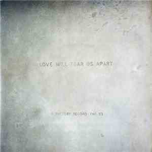 Joy Division - Love Will Tear Us Apart