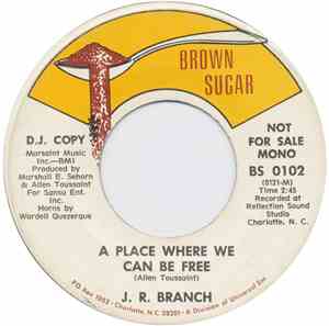 J.R. Branch - A Place Where We Can Be Free