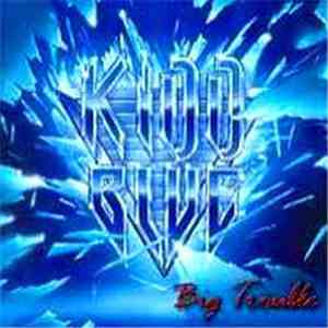 Kidd Blue - Big Trouble