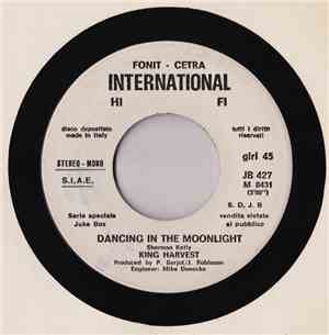 King Harvest / Le Poing - Mark Robson  - Dancing In The Moonlight / Good Go ...