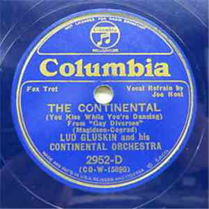 Lud Gluskin And His Continental Orchestra - The Continental / La Cucaracha