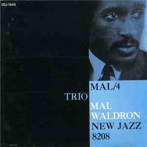 Mal Waldron - Mal/4 Trio