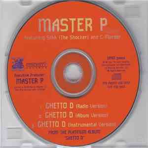 Master P Feat. C-Murder & Silkk The Shocker - Ghetto D