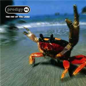 Prodigy - The Fat Of The Land