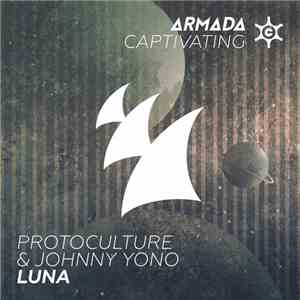 Protoculture & Johnny Yono - Luna