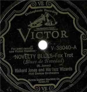 Richard Jones And His Jazz Wizards - Novelty Blues / Tickle Britches Blues
