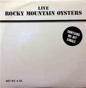 Rocky Mountain Oysters - Live - Contains No Hit Single