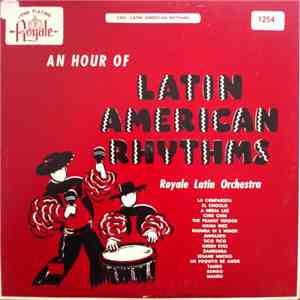 Royale Latin Orchestra - An Hour Of Latin American Rhythms