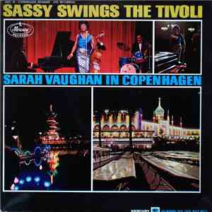 Sarah Vaughan - Sassy Swings The Tivoli