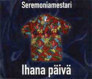 Seremoniamestari - Ihana Päivä