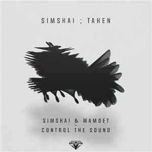 Simskai / Simskai & Mamoet - Taken / Control The Sound