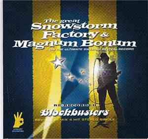 Snowstorm, Factory & Magnum Bonum - The Great Snowstorm Factory & Magnum Bo ...