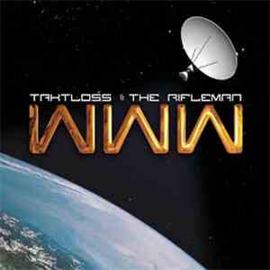 Taktloss & The Rifleman - WWW