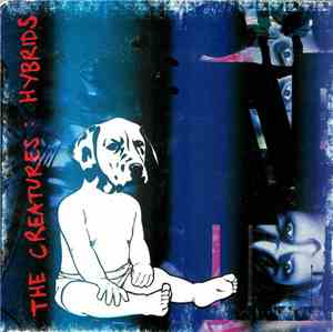 The Creatures - Hybrids