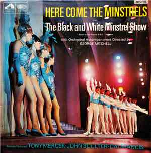 The George Mitchell Minstrels Featuring Tony Mercer • John Boulter • Dai Fr ...