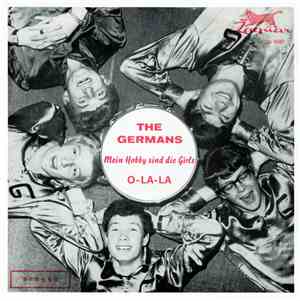 The Germans - Mein Hobby Sind Die Girls / O-La-La