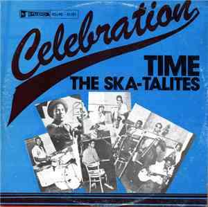 The Ska-Talites - Celebration Time