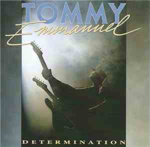 Tommy Emmanuel - Determination