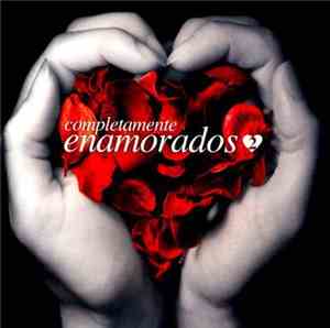 Various - Completamente Enamorados 2