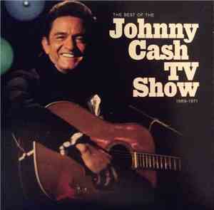 Various - The Best Of The Johnny Cash TV Show: 1969-1971