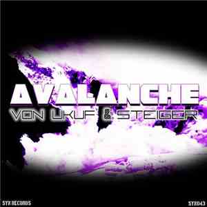 Von Ukuf & Thor Steiger - Avalanche