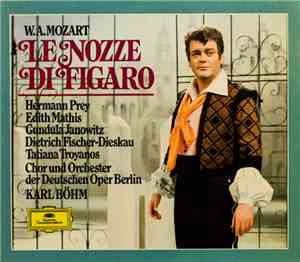 W.A. Mozart, Karl Böhm, Hermann Prey, Edith Mathis, Gundula Janowitz, Dietr ...