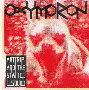 Art Trip & The Static Sound - Oxymoron EP