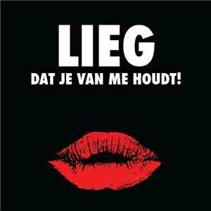 Bazzookas - Lieg Dat Je Van Me Houdt!