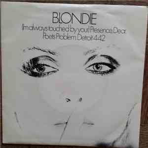 Blondie - (I'm Always Touched By Your) Presence Dear