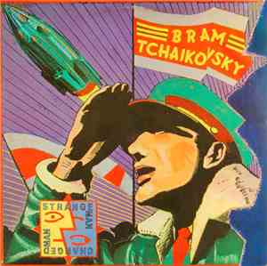 Bram Tchaikovsky - Strange Man, Changed Man
