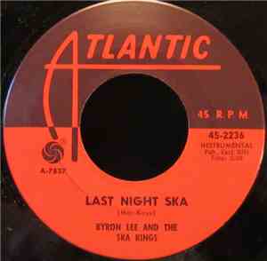 Byron Lee And The Ska Kings - Last Night Ska