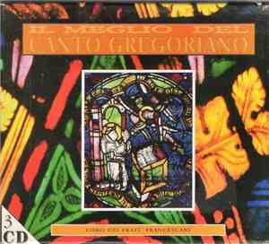Canto Gregoriano  - Coro Dei Frati Francescani - Il Meglio Del Canto Gregor ...