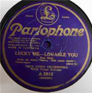 Casa Loma Orchestra - Lucky Me - Lovable You / Happy Days Are Here Again