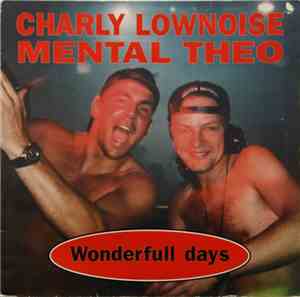 Charly Lownoise Mental Theo - Wonderfull Days