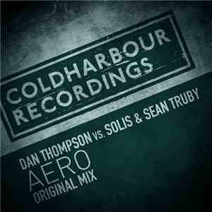 Dan Thompson  Vs. Solis & Sean Truby - Aero