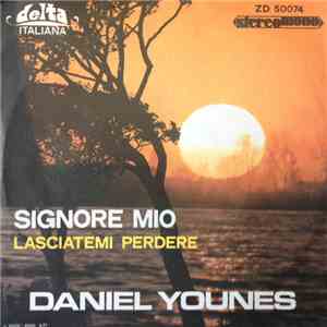 Daniel Younes - Signore Mio