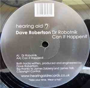 Dave Robertson - Dr Robotnik / Can It Happen?