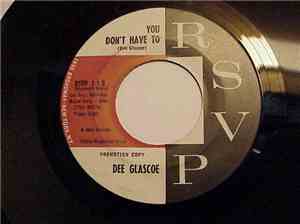 Dee Glascoe - You Don't Have To