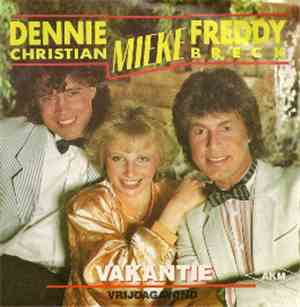 Dennie Christian, Mieke & Freddy Breck - Vakantie