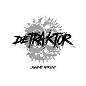 DeTraktor - Sunday Trash