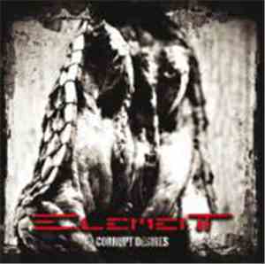 Element  - Corrupt Desires