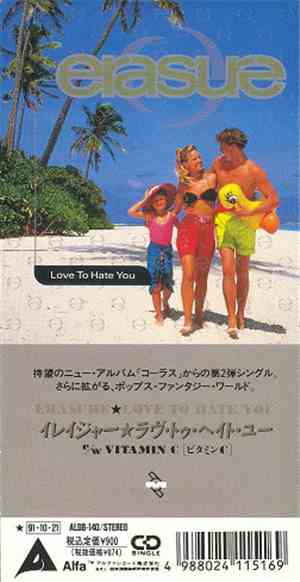 Erasure - Love To Hate You