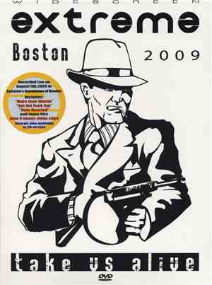 Extreme  - Take Us Alive - Boston 2009