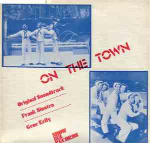 Frank Sinatra And Gene Kelly - On The Town