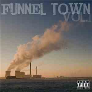 Funnel Town - Funnel Town Vol.1