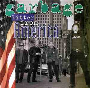 Garbage - Litter From America