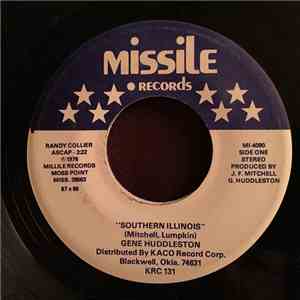 Gene Huddleston - Southern Illinois / The Hits Kept On Coming
