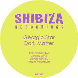 Georgio Star, Jeremy Juno, Daniel Beasley - Dark Matter