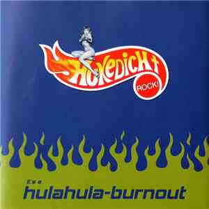 Hukedicht - It's A Hulahula-Burnout
